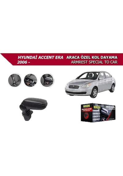 Niken Hyundai Accent Era 2006 Araca Özel Kol Dayama Siyah
