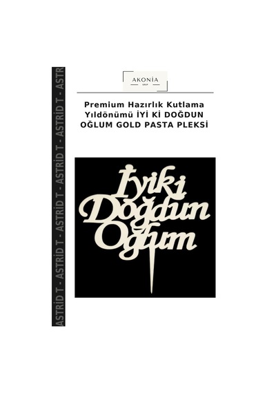 Premium Hazırlık Kutlama Yıldönümü İyi Ki Doğdun Oğlum Gold Pasta Pleksi Altın