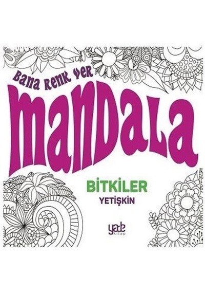 Bana Renk Ver Mandala / Bitkiler Yetişkin