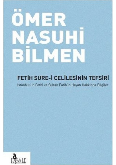 Fetih Sure-I Celilesinin Tefsiri