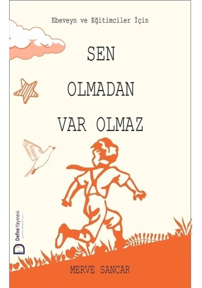 Sen Olmadan Var Olmaz
