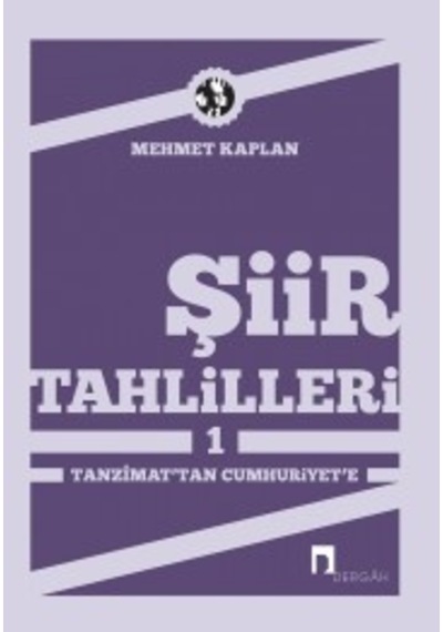 Şiir Tahlilleri-1 Tanzimattan Cumhuriyete Mehmet Kaplan Dergah