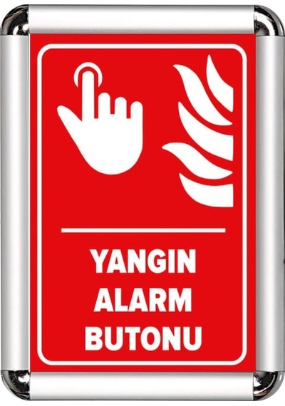 Yangın Alarm Butonu A3 Cerceveli Uyarı Ve Yönlendirme Levhası