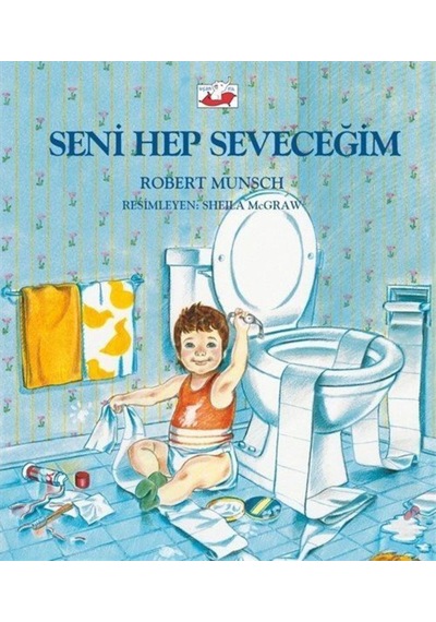 Seni Hep Seveceğim / Robert Münsch