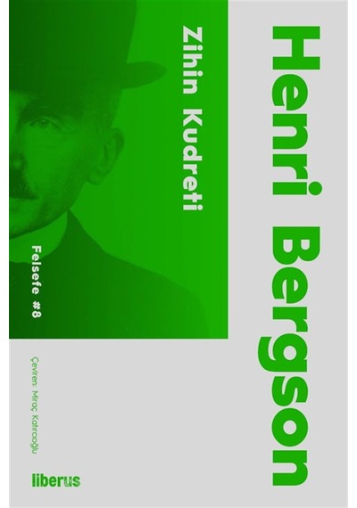 Zihin Kudreti / Henri Bergson