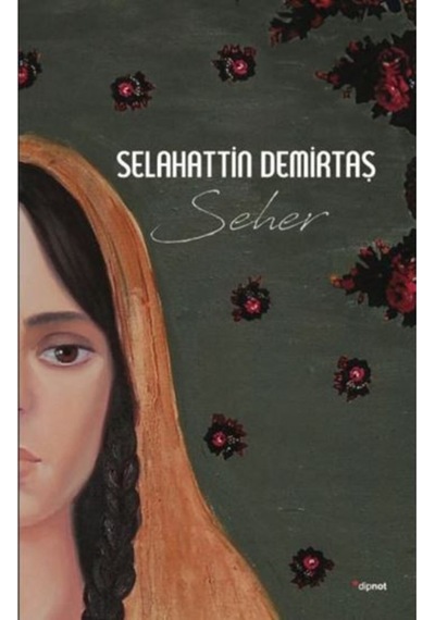 Leylan + Devran + Seher Selahattin Demirtaş 3 Kitap