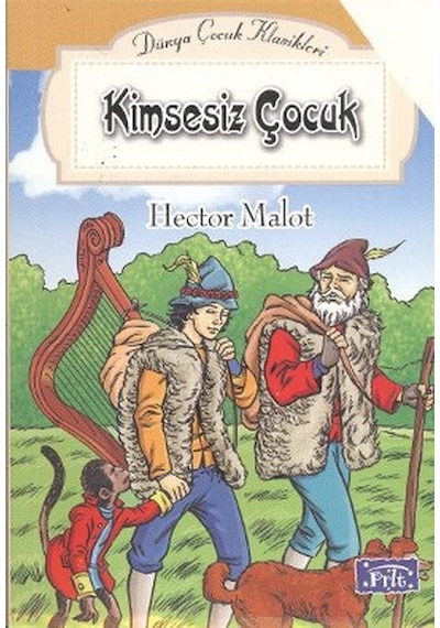Dünya Çocuk Klasikler Dizisi Kimsesiz Çocuk