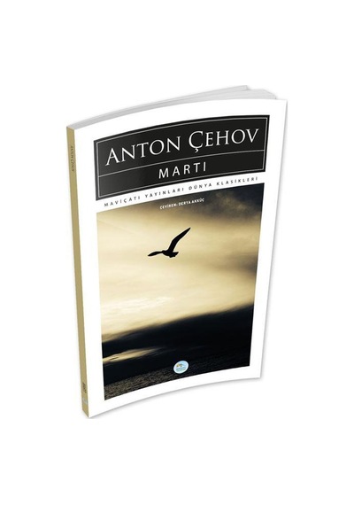Martı - Anton Çehov - Maviçatı (dünya Klasikleri)