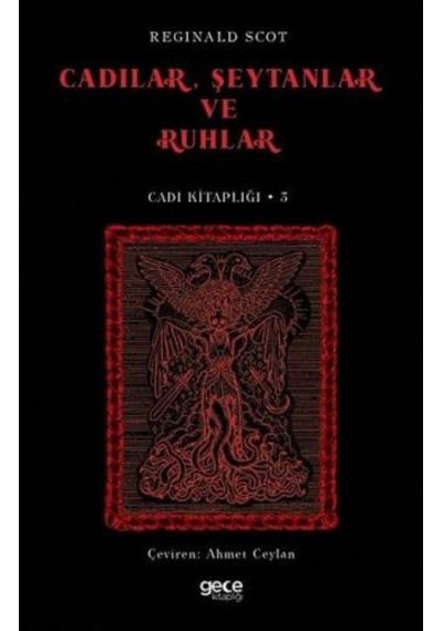 CadılarŞeytanlar ve Ruhlar - Reginald Scot - Gece Kitaplığı