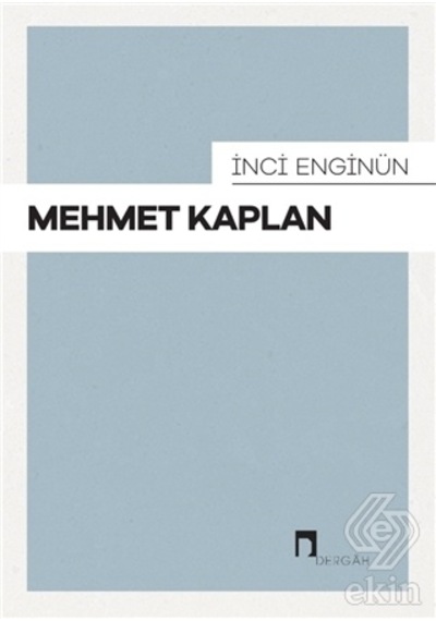 Mehmet Kaplan - İnci Enginün - Dergah Yayınları