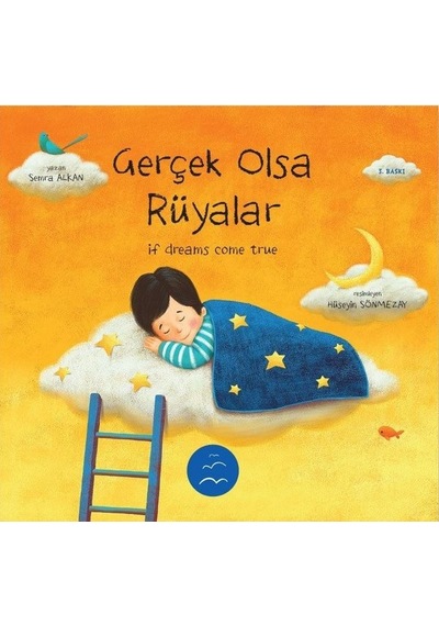 Gerçek Olsa Rüyalar - If Dreams Come True - Semra Alkan - Multibem Yayınları