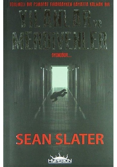 Yılanlar ve Merdivenler / Sean Slater