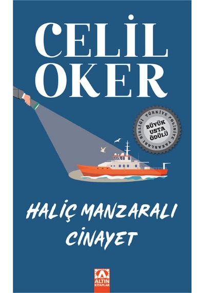 Haliç Manzaralı Cinayet / Celil Oker