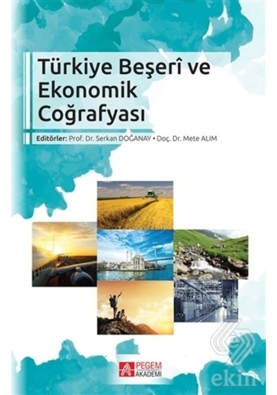Türkiye Beşeri ve Ekonomik Coğrafyası/Kolektif