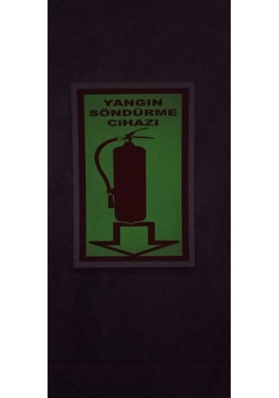Yangın Söndürme Tüpü Uyarı Levhası Dakota Malzeme Üzerine Serigrafi Fosforlu Baskılı