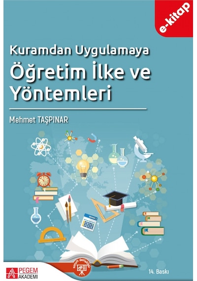 Kuramdan Uygulamaya Öğretim İlke Ve Yöntemleri E-kitap