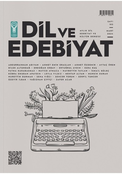 Dil Ve Edebiyat 183.sayı Mart 2024