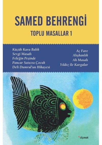 Toplu Masallar - 1 - Samed Behrengi - Dipnot