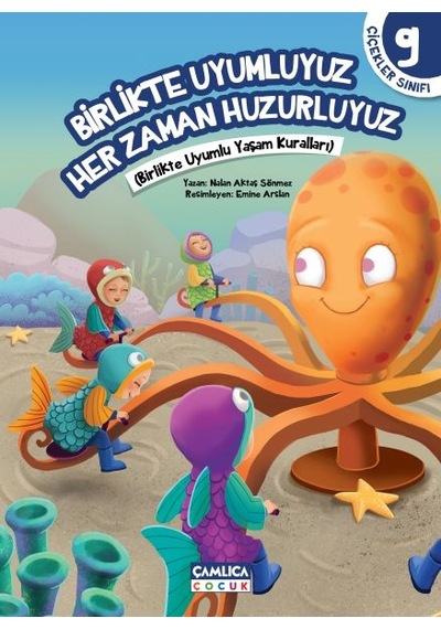Çiçekler Sınıfı 9 - Birlikte Uyumluyuz Her Zaman Huzurluyuz