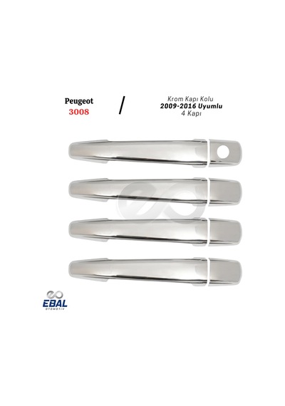 Ebal Otomotiv Peugeot 3008 Krom Kapı Kolu 4 kapı 2009-2016 Arası P. Çelik