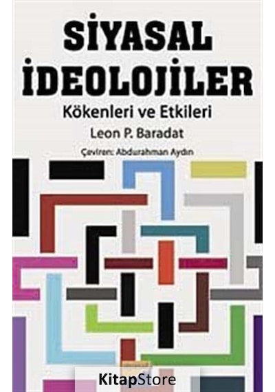 Siyasal İdeolojiler - Leon P. Baradat - Siyasal Kitabevi