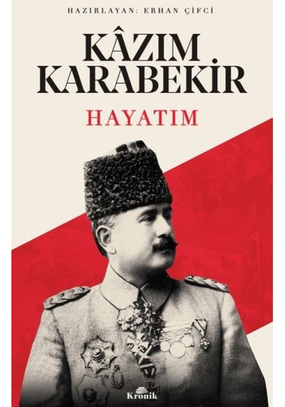 Hayatım Kazım Karabekir - Rxlu-752136