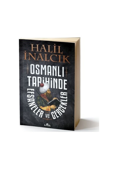 Osmanlı Tarihinde Efsaneler Ve Gerçekler - Ybve-653356