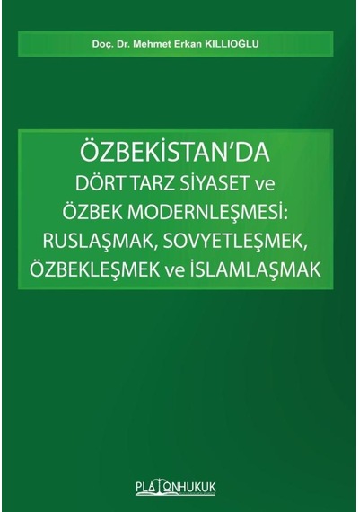 Özbekistanda Dört Tarz Siyaset Ve Özbek Moderleşmesi Ders Kitabı