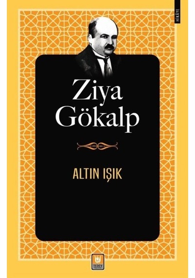 Altın Işık - Ziya Gökalp - Türk Edebiyatı Vakfı Yayınları