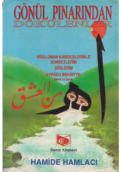 Gönül Pınarından Dökülenler - H. Hamacı 2. El