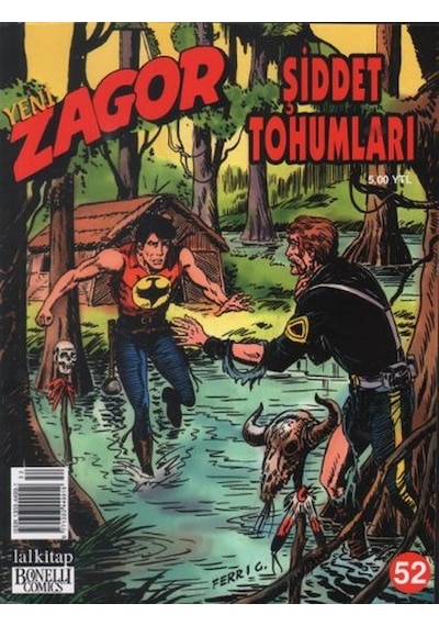 Yeni Zagor Sayı: 52 Şiddet Tohumları - Moreno Burattini - Lal