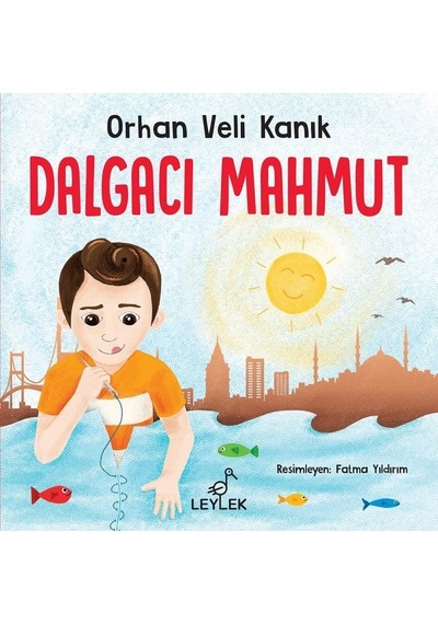 Dalgacı Mahmut - Orhan Veli Kanık - Leylek