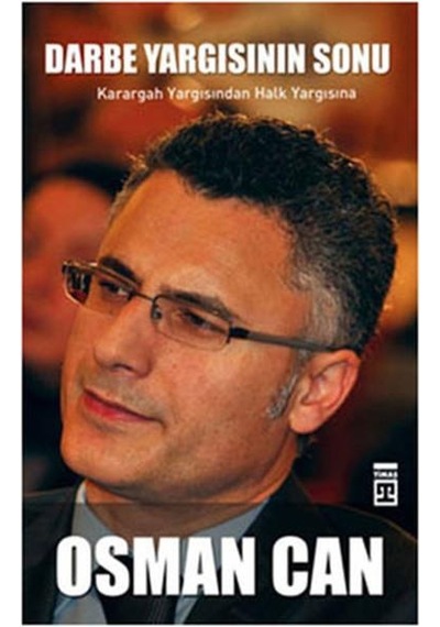 Darbe Yargisinin Sonu - Osman Can - Timaş Yayinlari