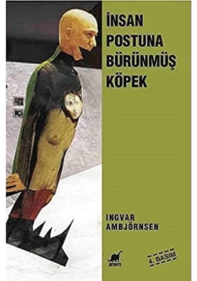 İnsan Postuna Bürünmüş Köpek