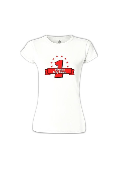 Dünyanın En İyi Babası Beyaz Kadın Tshirt 001