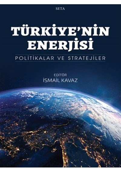 Türkiye'Nin Enerjisi / Ismail Kavaz 9786257712576