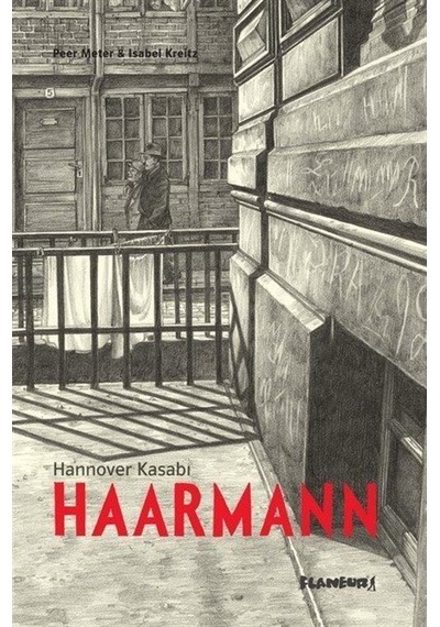 Haarmann - İsabel Kreitz - Flaneur