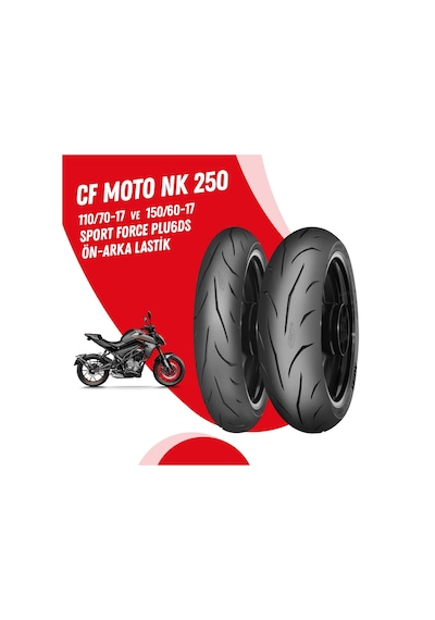 Cf Moto Nk 250 Mitas Sport Force + Lastik Takımı 110/70-17 + 150/60-17