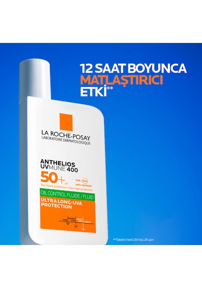 La Roche Posay Anthelios Uvmune 400 Oil Control Fluid Güneş Kremi SPF50+ 50 ML