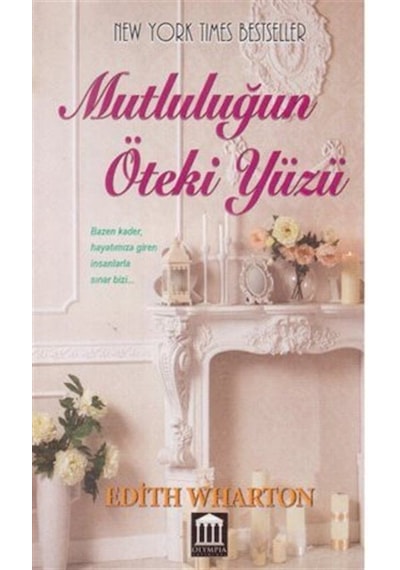 Mutluluğun Öteki Yüzü / Edith Wharton