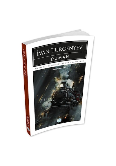 Duman - İvan Turgenyev - Maviçatı (dünya Klasikleri)