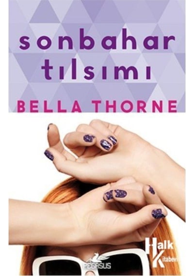 Sonbahar Tılsımı - Bella Thorne - Pegasus