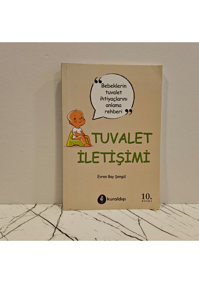 Tuvalet İletişimi Bebeklerin Boşaltım İhtiyaçlarını Anlama Rehberi