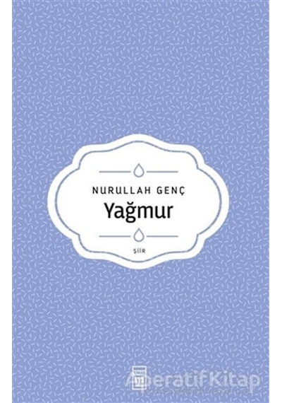 Yağmur - Nurullah Genç - Timaş  Yayınları