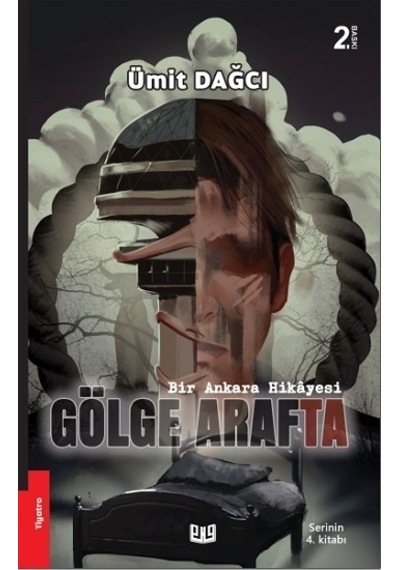Gölge Arafta-Bir Ankara Hikayesi-Serinin 4.Kitabı - Ümit Dağcı - Vaveyla