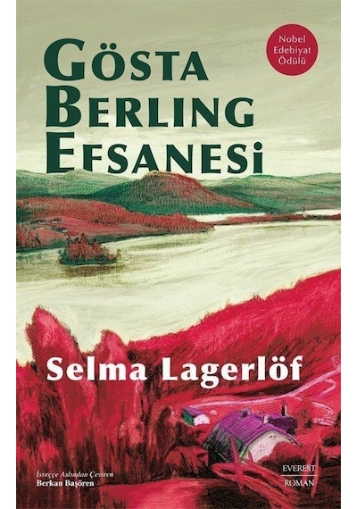 Gösta Berling Efsanesi Ciltli / Selma Lagerlöf
