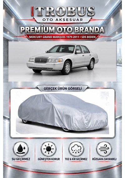 Mercury Grand Marquis 1979-2011 Uyumlu Premium Araba Brandası Oto Branda Sd5 Beden