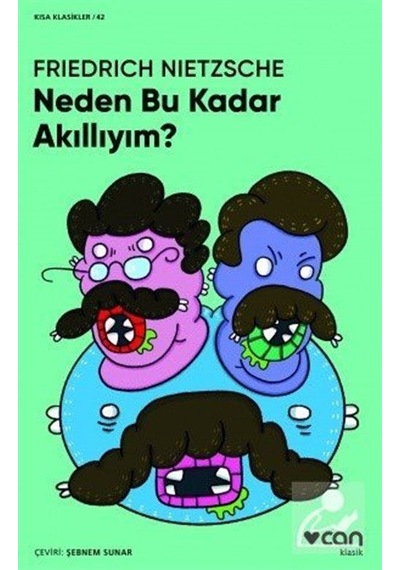Mercankitap Neden Bu Kadar Akıllıyım? / Friedrich Nietzsche