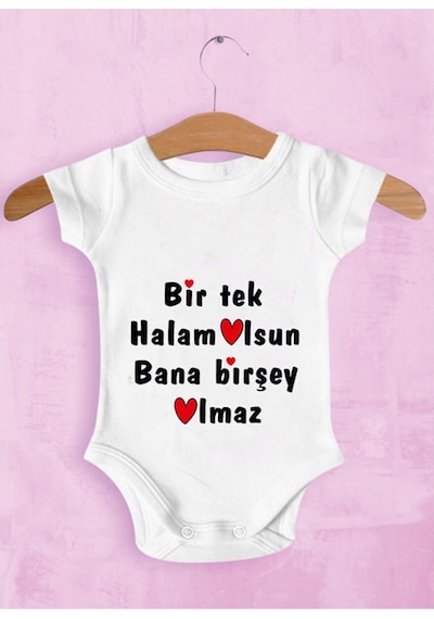 Tuğbababy Baby Bir Tek Halam Olsun Bana Birşey Olmaz Zıbın Kız Erkek Beyaz