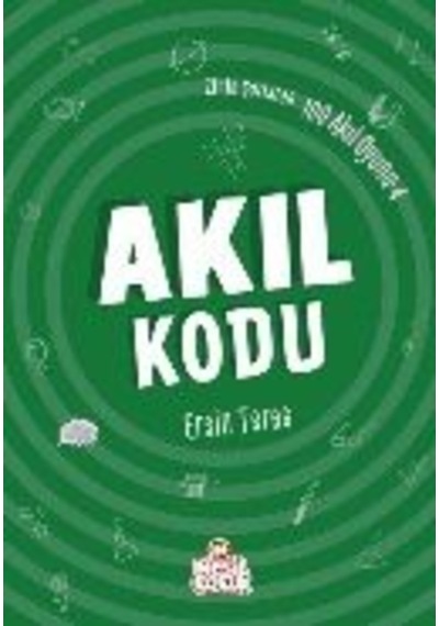 Zihin Çatlatan 100 Akıl Oyunu 4  - Akıl Kodu  - Ömer Faruk Paksu  - Nesil Çocuk Yayınları
